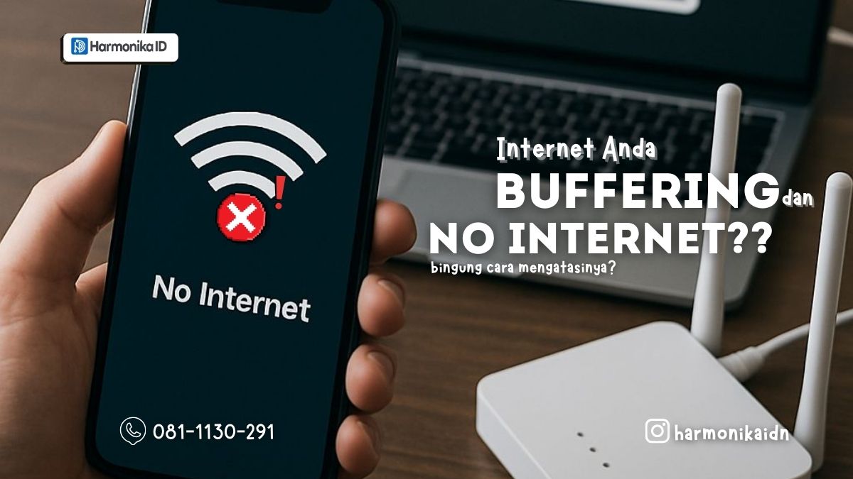 Panduan Menghadapi internet Buffering dan No Internet