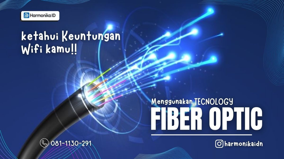 Harmonika ID Menggunakan Teknologi Fiber Optik!