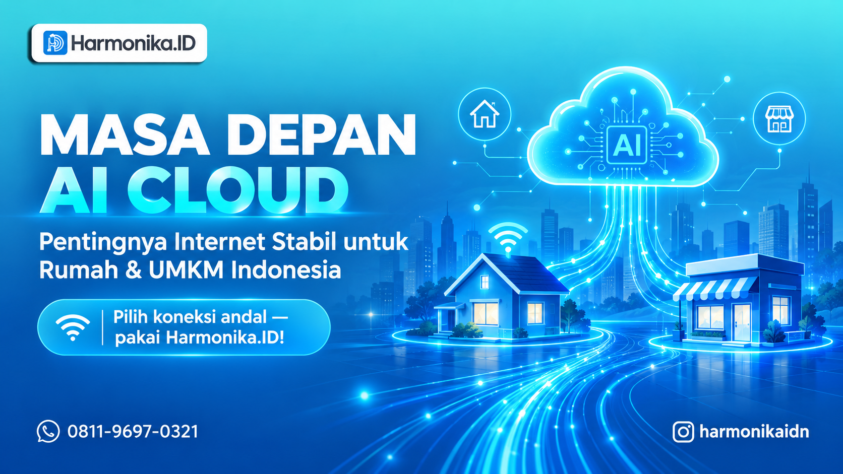 Masa Depan AI Cloud dan Pentingnya Jaringan Internet Stabil untuk Rumah dan UMKM Indonesia