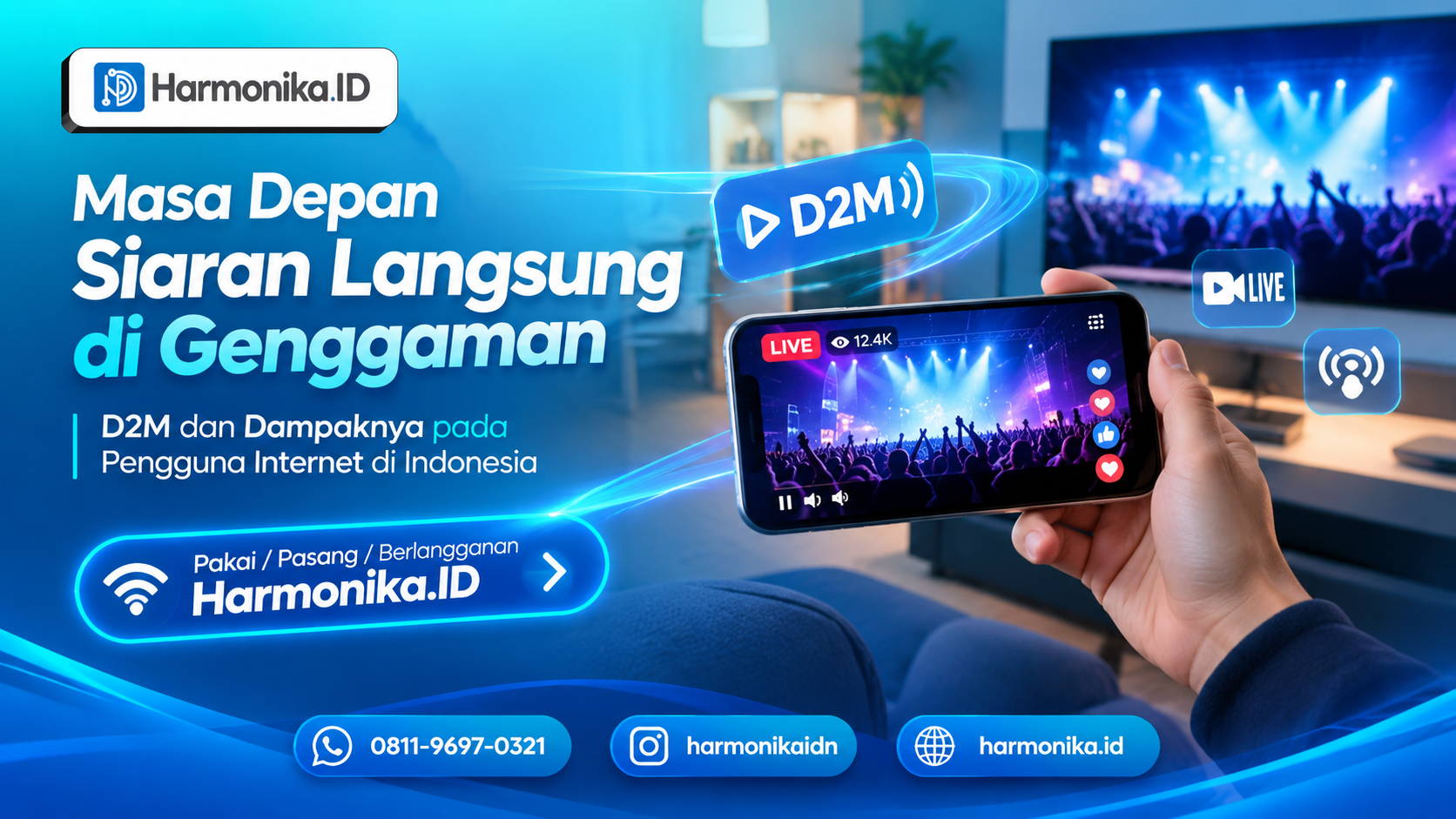 Masa Depan Siaran Langsung di Genggaman: D2M dan Dampaknya pada Pengguna Internet di Indonesia