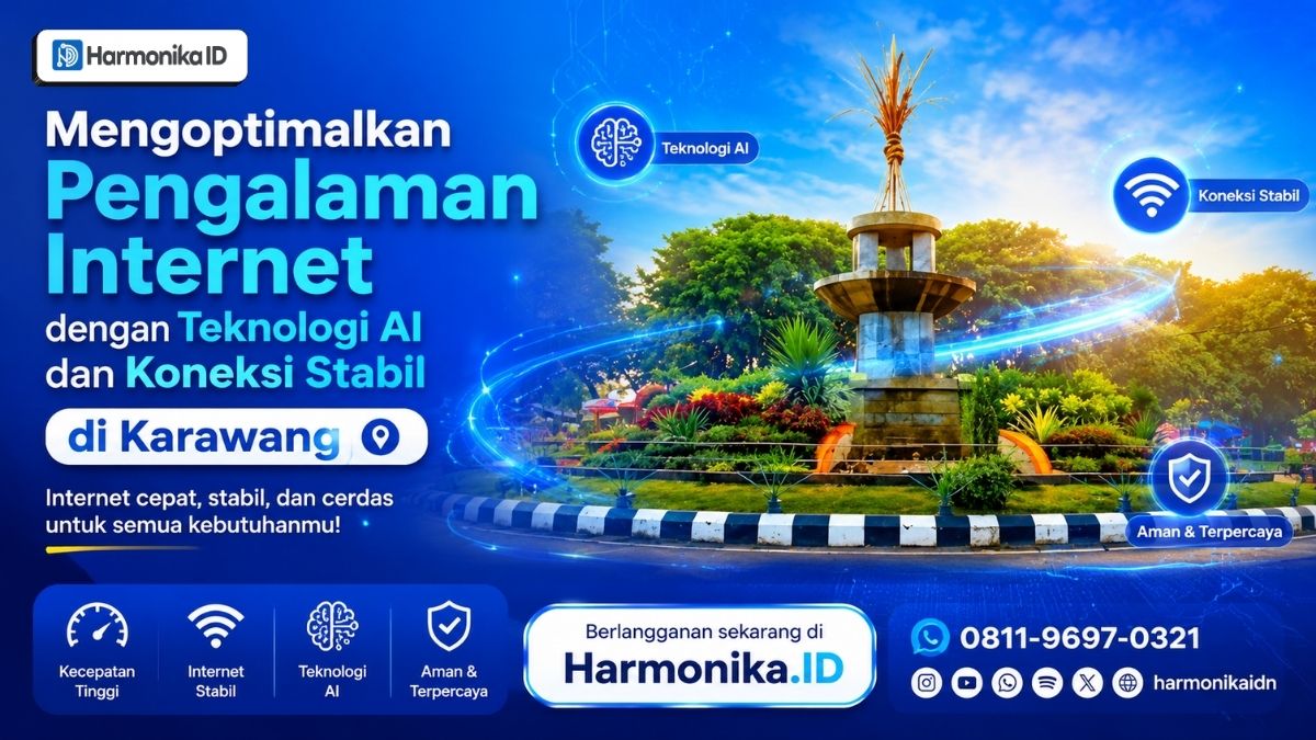 Mengoptimalkan Pengalaman Internet dengan Teknologi AI dan Koneksi Stabil di Karawang