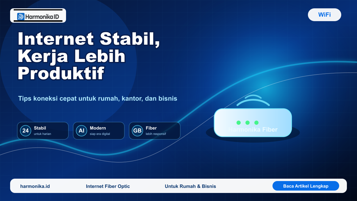 Mengoptimalkan Koneksi Internet untuk Meningkatkan Produktivitas di Era Digital